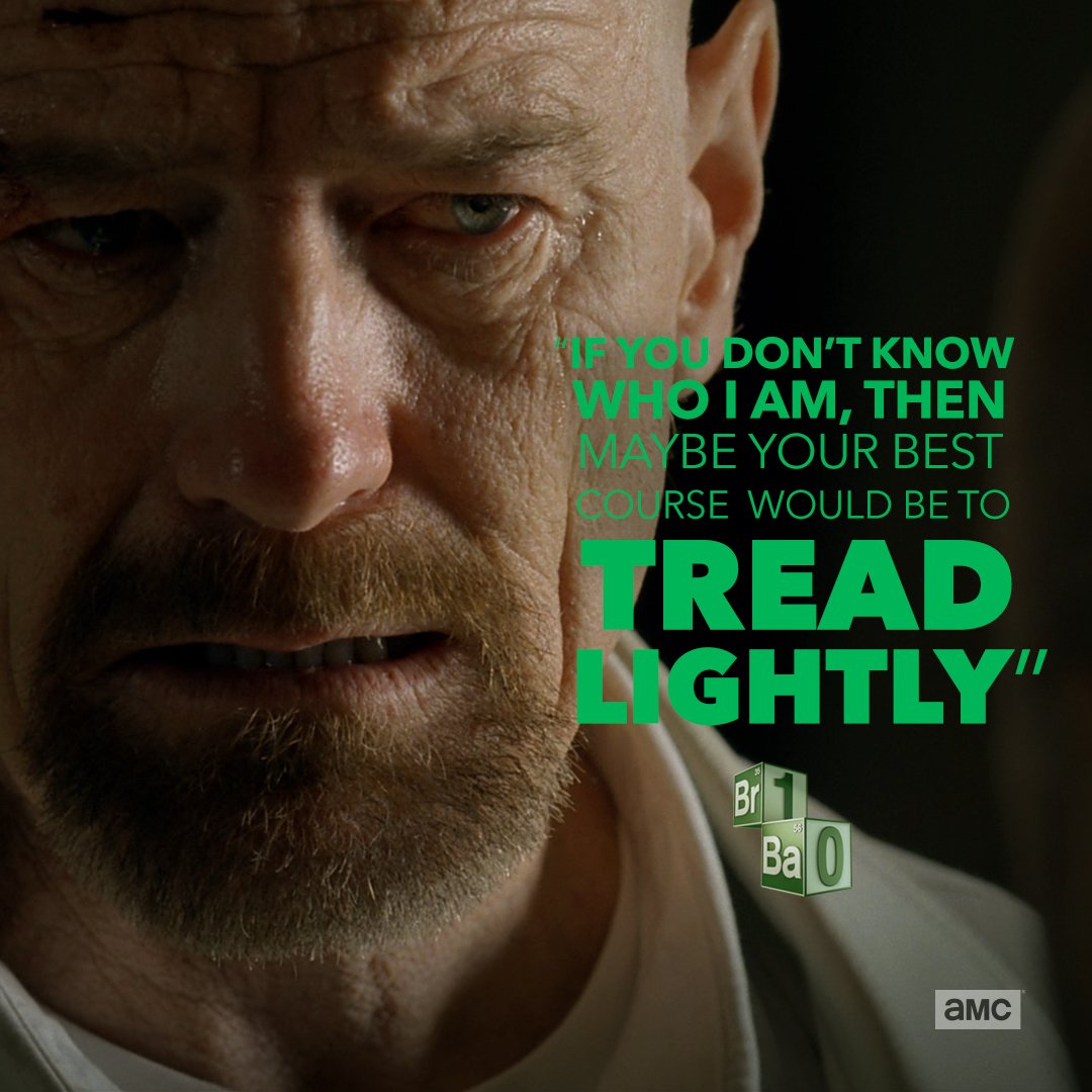BreakingBad's tweet image. Might be good advice. #BrBa10 anniversary marathon continues on @AMC_TV.