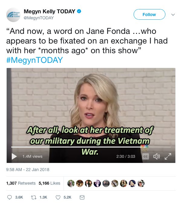 Megyn Kelly: ...Considering Fonda's behaviour during the Vietnam War.