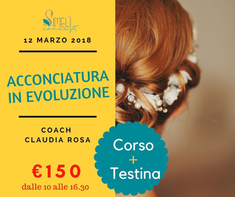 #accademiadiformazione#acconciature vieni da #Simelíconcept