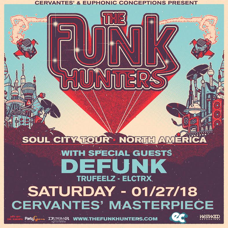 CervantesDenver's tweet photo. TONIGHT!
Don't miss @thefunkhunters with @Defunk_Official, @TruFeelzMusic and #Elctrx at Cervantes Masterpiece Ballroom. See you there!
Presented by @ECpresents
Supported by @PartyGuruDenver & @DunbarKandT https://t.co/XbBVHCcisr