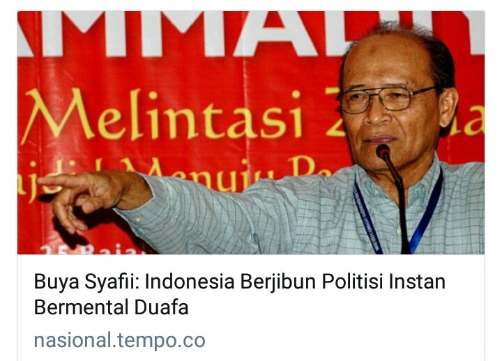 RuangPendidik's tweet image. "Indonesia minim negarawan dan berjibun politisi instan. Mental mereka korup dan itu mental dhuafa” @BuyaSyafii