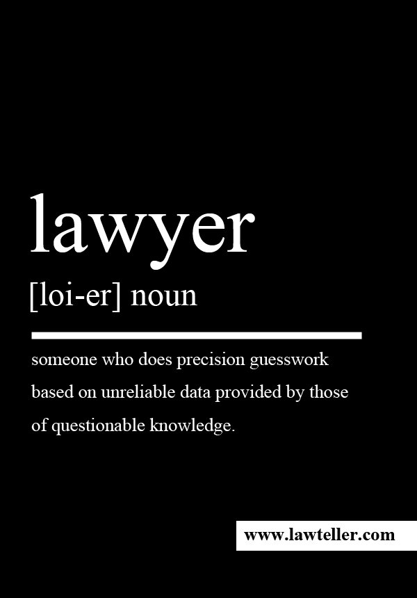 Lawteller's tweet image. ~Lighter Side of Law~

To subscribe LAWTELLER magazine, visit: lawteller.com

#funny #definiton #define #lawyer #law #legal #advocate #laugh #happy