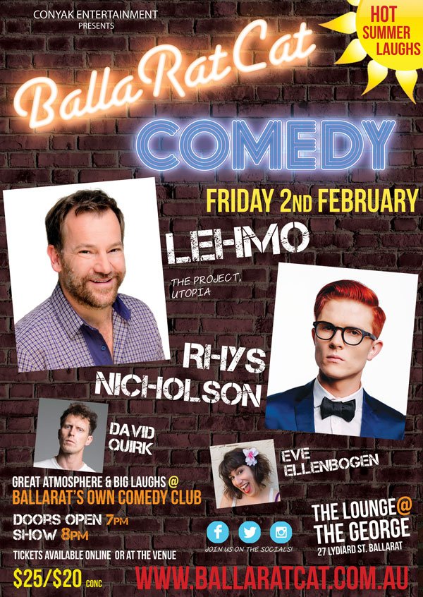 BallaRatCat Comedy (@ballaratcat) on Twitter photo You want some comedy, <a href="/Ballarat/">Jim</a>? We got it for you next Friday! Should be a cracker of a show, with <a href="/lehmo23/">Lehmo</a>, @rhysnicholson, <a href="/Mrdavidquirk/">David Quirk</a> & <a href="/EveElbow/">Eve Ellenbogen</a>!
ballaratcat.com.au You want some comedy, <a href="/Ballarat/">Jim</a>? We got it for you next Friday! Should be a cracker of a show, with <a href="/lehmo23/">Lehmo</a>, @rhysnicholson, <a href="/Mrdavidquirk/">David Quirk</a> & <a href="/EveElbow/">Eve Ellenbogen</a>!
ballaratcat.com.au
