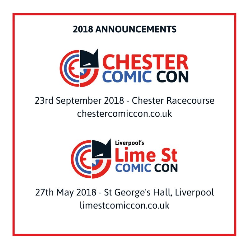 Chester Comic Con is back on Sunday 23rd September 2018 at Chester Racecourse! We are also hosting a second even this year. Liverpool’s Lime St Comic Con on Sunday 27th May 2018 at the fabulous St. George's Hall Liverpool! See you there!