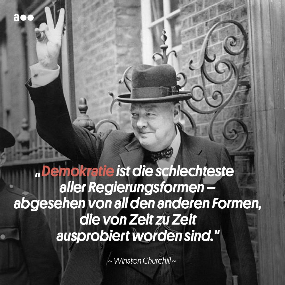 Addendum Ist Demokratie Wirklich So Eine Gute Idee Ist Eines Unserer Alteren Projekte Aber An Wahltagen Wie Heute Naturlich Relevant Winston Churchill Glaubt Die Antwort Zu Kennen Mehr Zur Demokratie