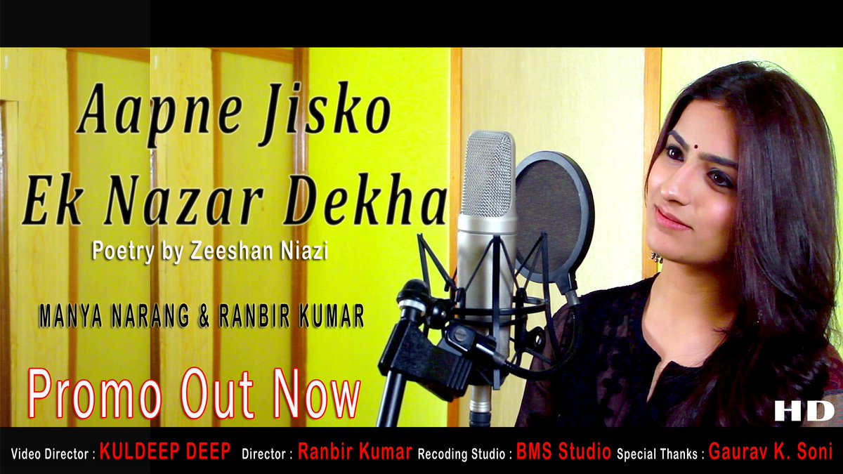 RanbirKumar9's tweet photo. #Promo #Out #Justuju #Ghazal #Album
#Singers #ManyaNarang & #RanbirKumar
#poetry #ZeeshanNiaziSahab
#music & #composition #RanbirKumar
#videoDirector #KuldeepDeep
#Recoding #Studio #BMS #DSanz
#Label #sonyDAD
FULL #VIDEO #COMINGSOON https://t.co/nqK5BYvwcP