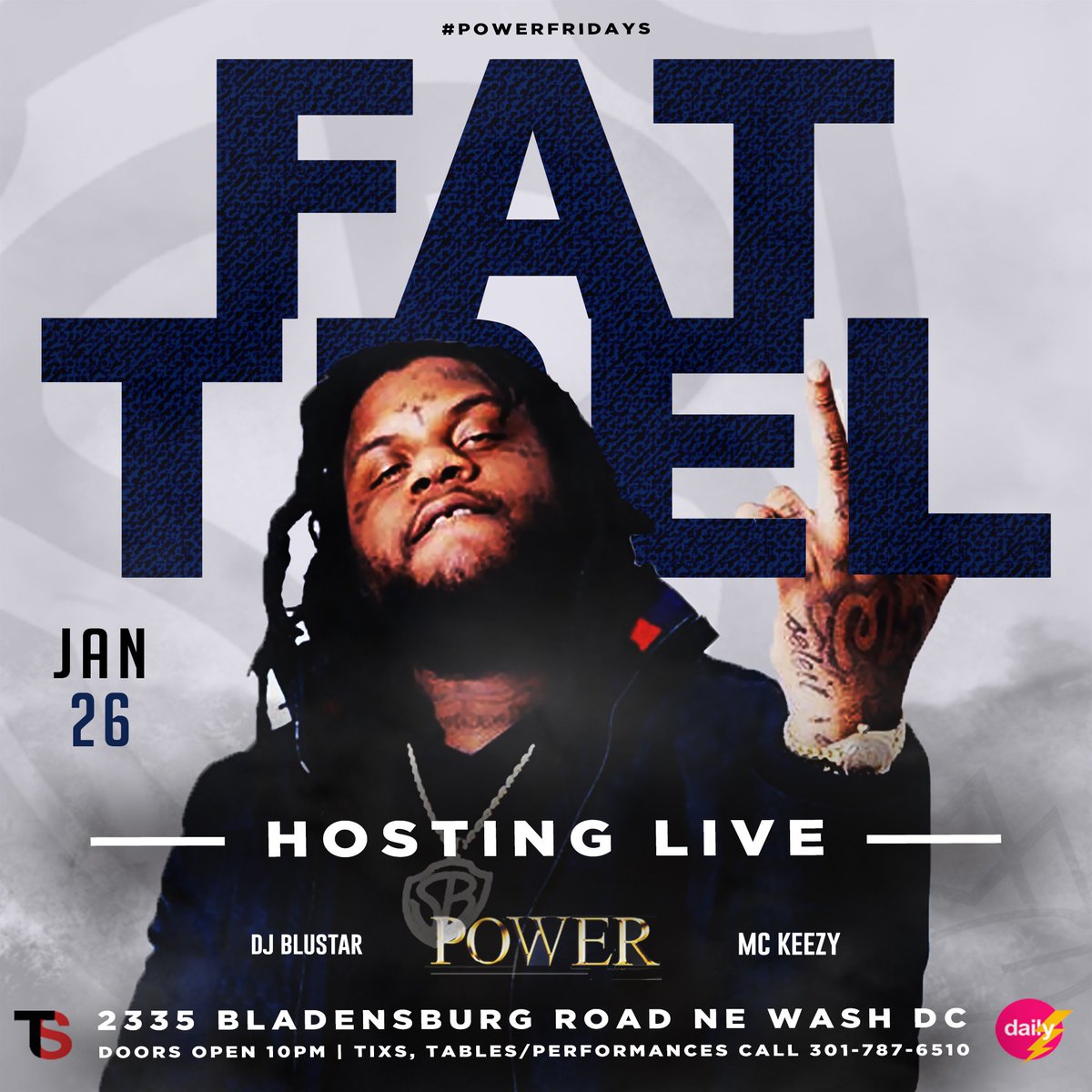 ClubLifeDC's tweet photo. Friday January 26th - Fat Trel Live at #PowerFridays. Interested In Opening Up or Tables Please Text 301-787-6510. https://t.co/D6yJoWHtZ8