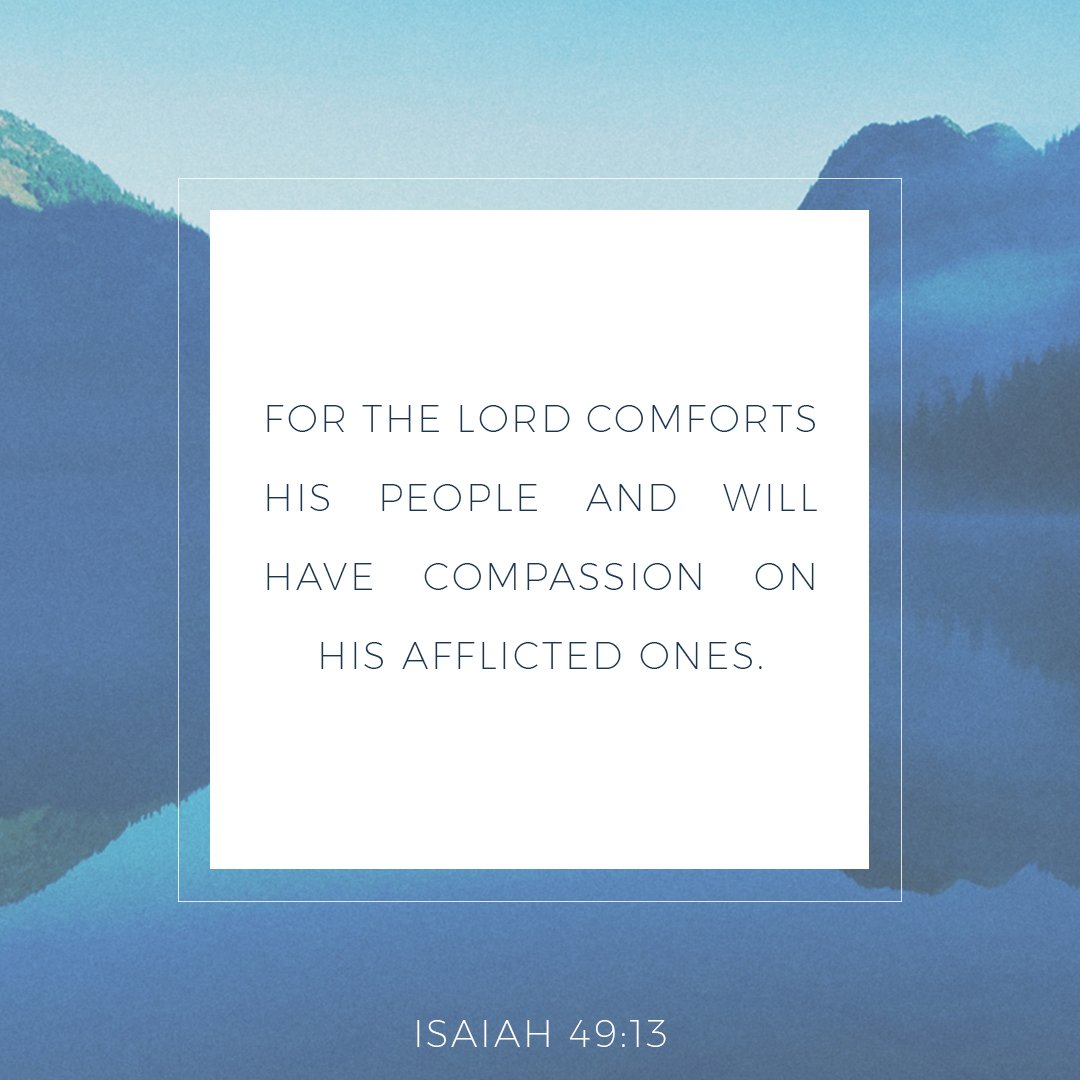 LifePointTweets's tweet image. Shout for joy, you heavens; rejoice, you earth; burst into song, you mountains! For the Lord comforts his people and will have compassion on his afflicted ones. // Isaiah 49:13 (NIV)