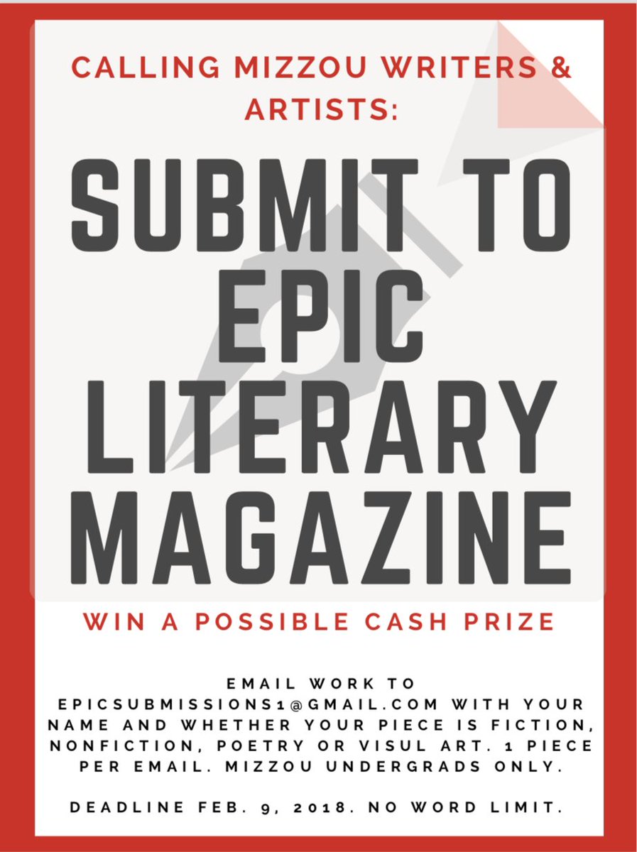 Don't forget to submit your work to us before the Feb. 9 deadline! Send your submissions to epicsubmissions1@gmail.com with your name and the genre of the piece. No word count, unlimited submissions. PLUS you could win a cash prize!