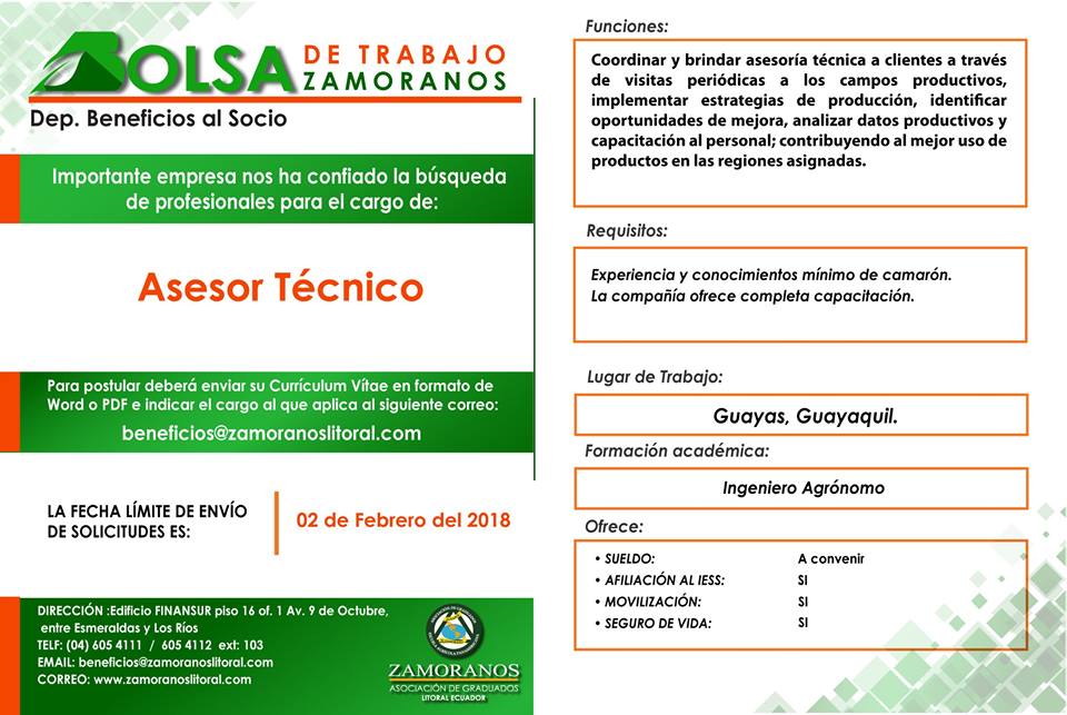 BOLSA DE TRABAJO ZAMORANO 2018
ENVIAR CV:
beneficios@zamoranoslitoral.com
Se requiere contratar.: 
* Asesor técnico hacienda bananera.
* Asesor técnico.