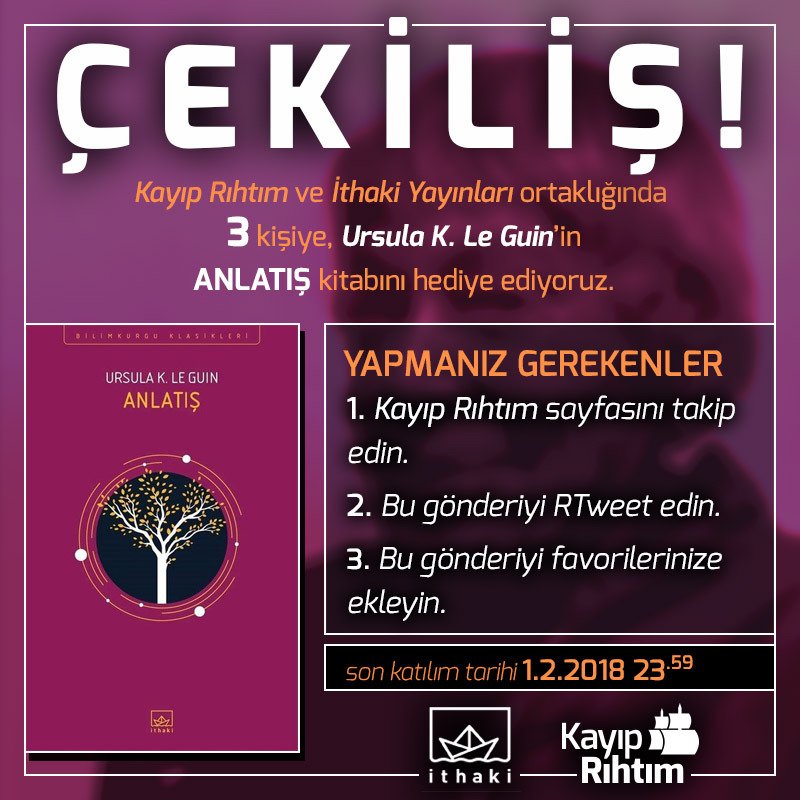 KayipRihtim's tweet photo. #ÇEKİLİŞ!
Kayıp Rıhtım ve @ithakiyayinlari ortaklığında 3 kişiye Ursula K. Le Guin’in "ANLATIŞ" kitabını kitabını hediye ediyoruz! Yapmanız gerekenler görselde yazılı. Bol şanslar! https://t.co/HtTvL6r3UQ