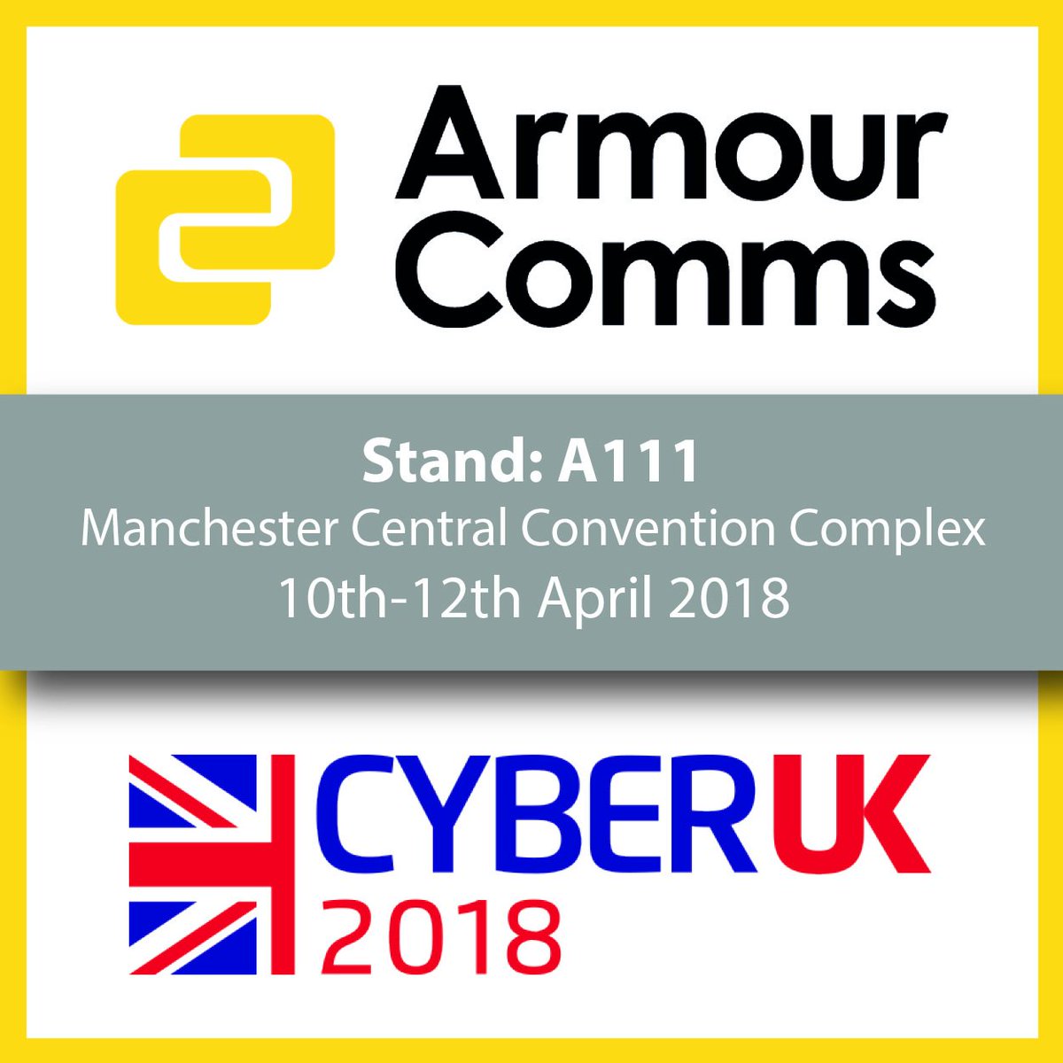 ArmourComms's tweet photo. Armour is pleased to announce our attendance at #CYBERUK18 on 10th-12th April at the Manchester Central Convention Complex. Come along and visit us on Stand: A111. @CYBERUKevents https://t.co/k8mRWffB7D