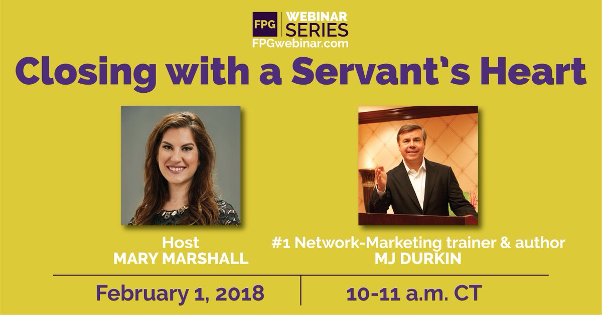 UnleashedFPG's tweet photo. It's time for another #webinar! Join host @MaryMarshallFPG network #marketing speaker @themjdurkin for the best advice on closing your #sales with a servant #heart. https://t.co/TdhR1r5CHb https://t.co/yK4zsby4yy