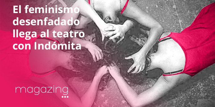 Magazing_es's tweet photo. Una joven compañía de teatro aporta entusiasmo a una audiencia entregada con su obra "Indómita".

El #feminismo de Projecte Lilith contado por @XiscoLozdob

https://t.co/kDTLLNvIYE https://t.co/fwnpIzgQt8