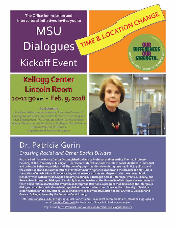 MSUInclusion's tweet photo. Featured speaker Dr. Patricia Gurin will discuss "Crossing Racial and Social Divides" on Feb. 9 at 10 a.m. in the Kellogg Center's Lincoln Room. This special event is part of the launch of the #MSUDialogues program. Register at: https://t.co/ddnTnXU7oT #InclusiveMSU https://t.co/PMhlbSDMOf