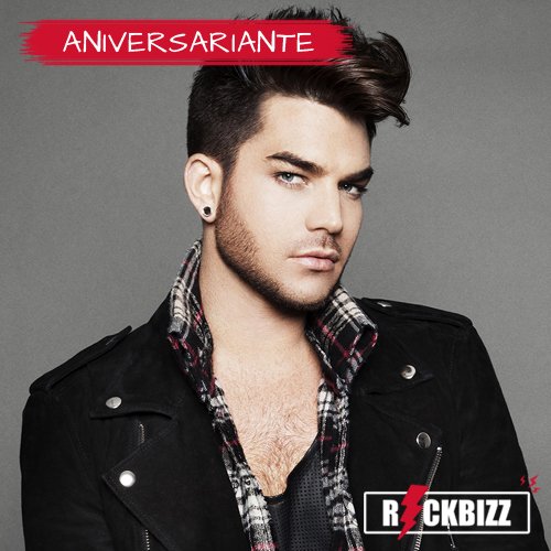 Happy Birthday, Adam Lambert!   