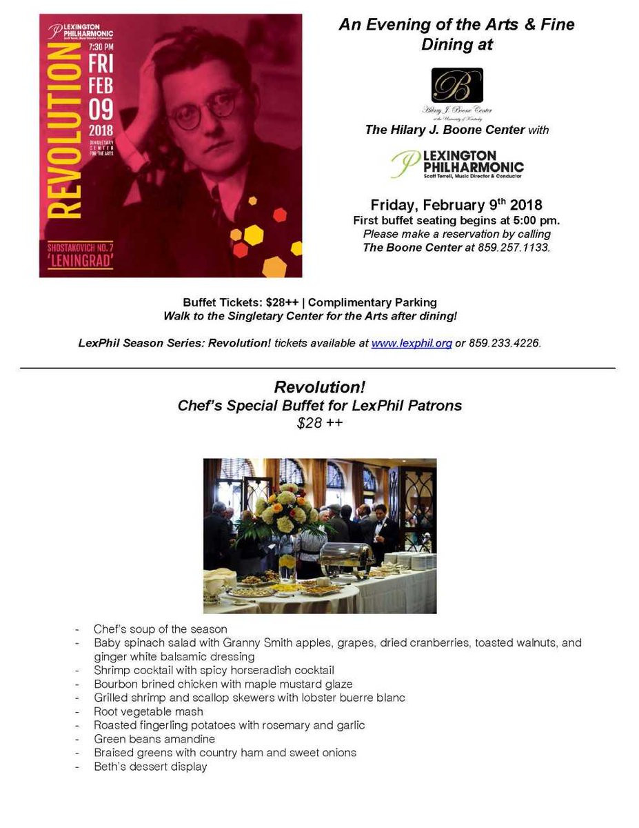 Be sure to join us on Friday, February 9th, starting at 5:00 pm for our buffet before heading to the Lexington Philharmonic at the Singletary Center for the Arts! 
Make reservations by calling (859) 257-1133