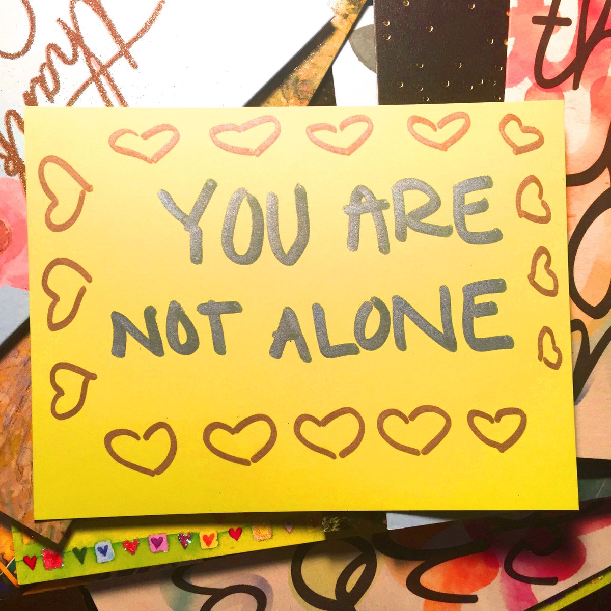 HopeNAnEnvelope's tweet photo. 💛💛💛 “You are not alone.” 💛💛💛 #HopeInAnEnvelope https://t.co/2TFBOsb0yT