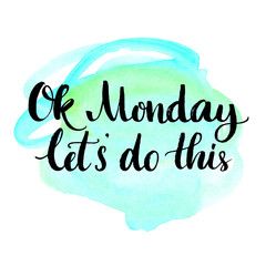 New  Monday. New Week. New Goals. #MondayMotivation