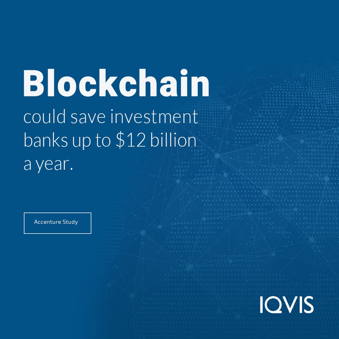 TeamIQVIS's tweet photo. "Blockchain technology could help the world’s largest investment banks cut their infrastructure costs by between $8 to $12 billion a year by 2025." (Study by Accenture)

#Blockchain #Tech #MondayPost https://t.co/e5aucQT8jc