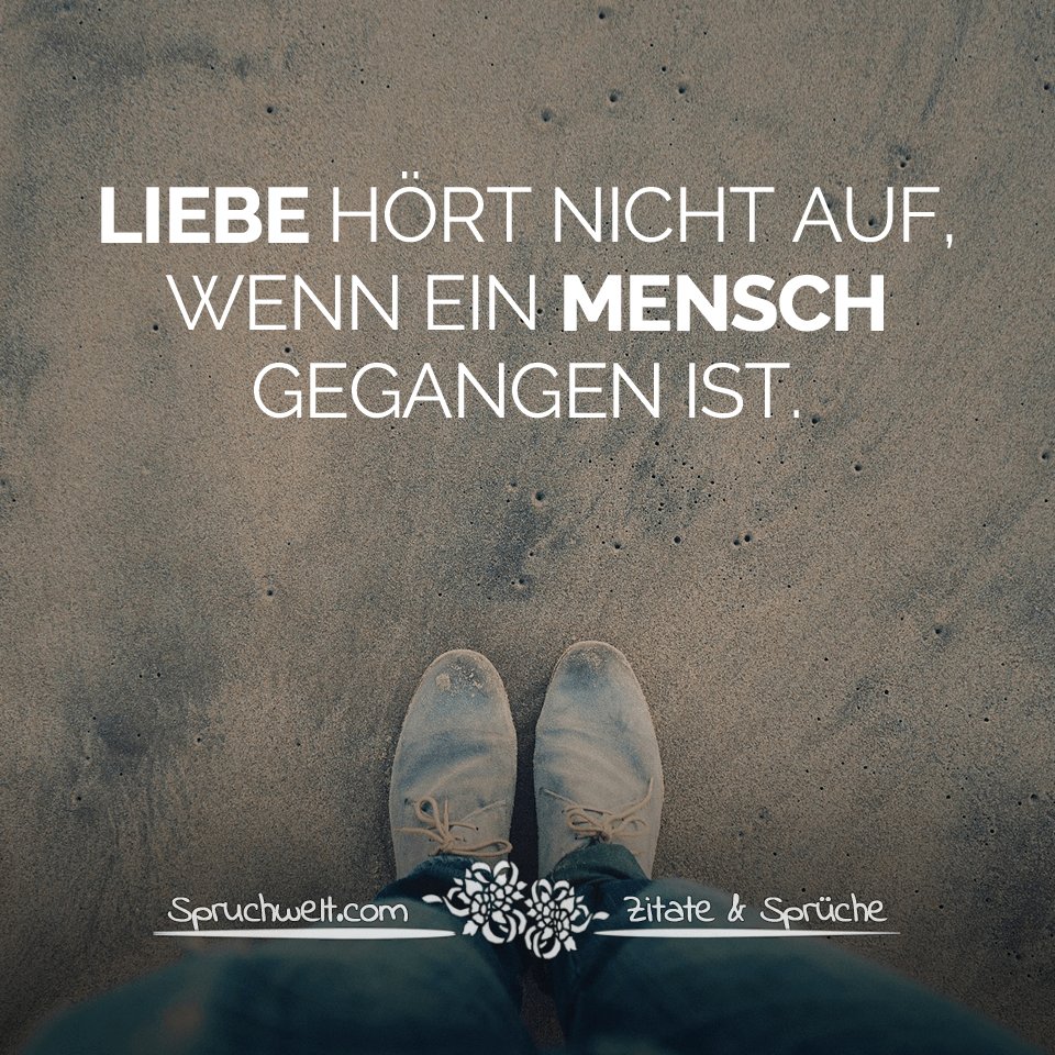 Spruchwelt Zitate Sprüche Sur Twitter Liebe Hört