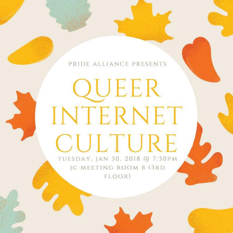 GMUPride's tweet photo. TOMORROW: We'll be having an open discussion on Queer Internet Culture in JC Meeting Room B (3rd Floor)! Hope to see you there! https://t.co/mDODcGhA8n