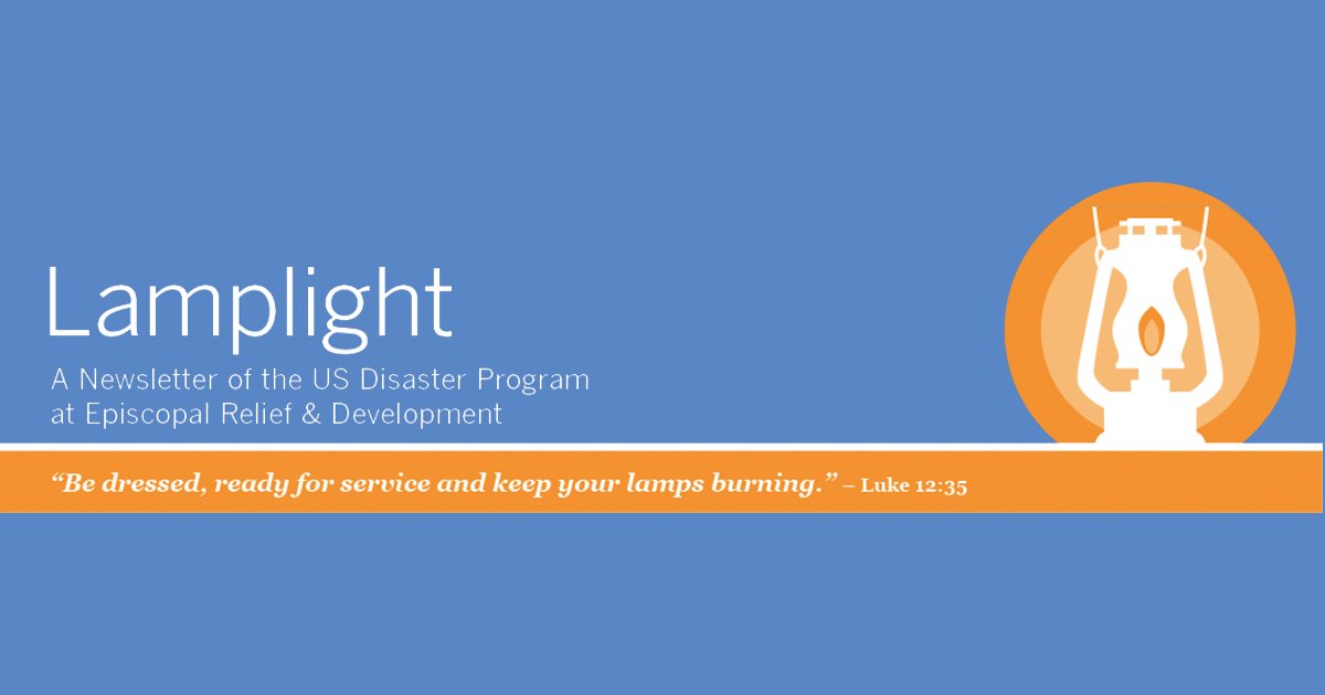 EpiscopalRelief's tweet photo. Check out the newest edition of Lamplight for updates from our US Disaster Team! https://t.co/QwqgJQb2Y2
This issue features a new training module called "Matching Gifts &amp; Needs After a Disaster." Discover: https://t.co/9kcU3lahI7
#USDisaster #Lamplight #EpiscopalRelief https://t.co/jqm5eFIaxY