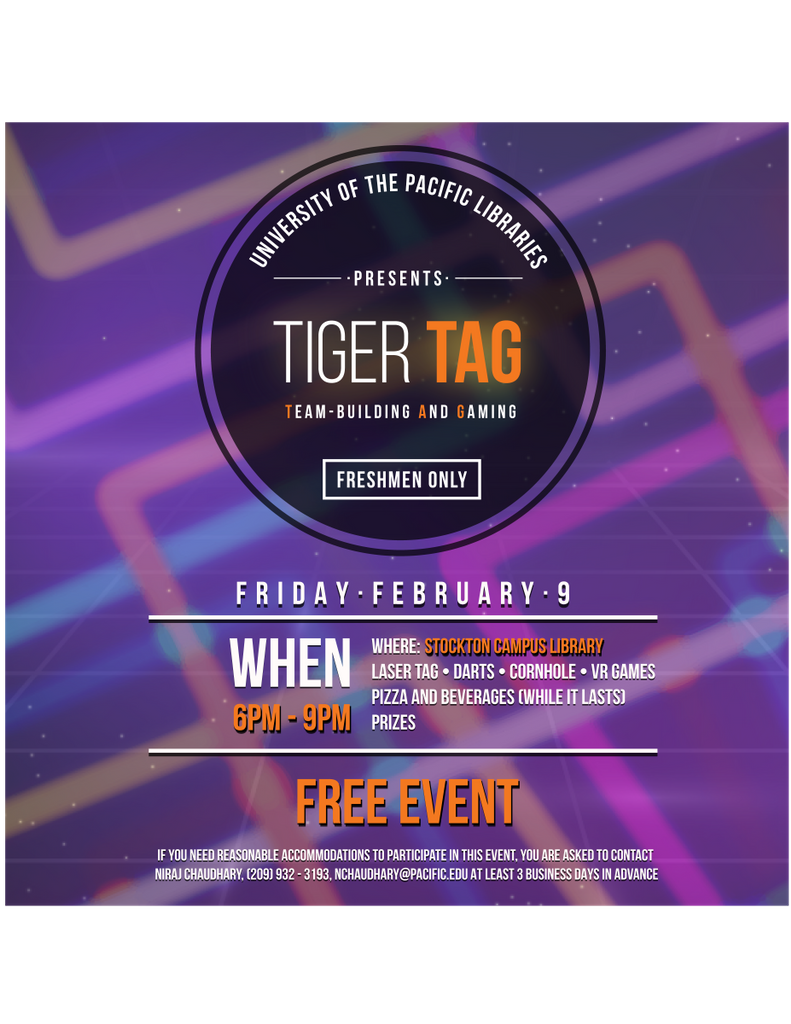PacificLibrary's tweet photo. Calling all FRESHMEN! Friday, Feb. 9th @ 6PM–9PM, we will be hosting Tiger TAG in the Library to welcome you to #UOPacific. Join us for a night packed w/ fun activities. Play laser tag, darts, bean bag toss, VR games & MORE! Prizes! FREE🍕& beverages! #TigerTAG #pacificlibraries https://t.co/sB2FssYmhx