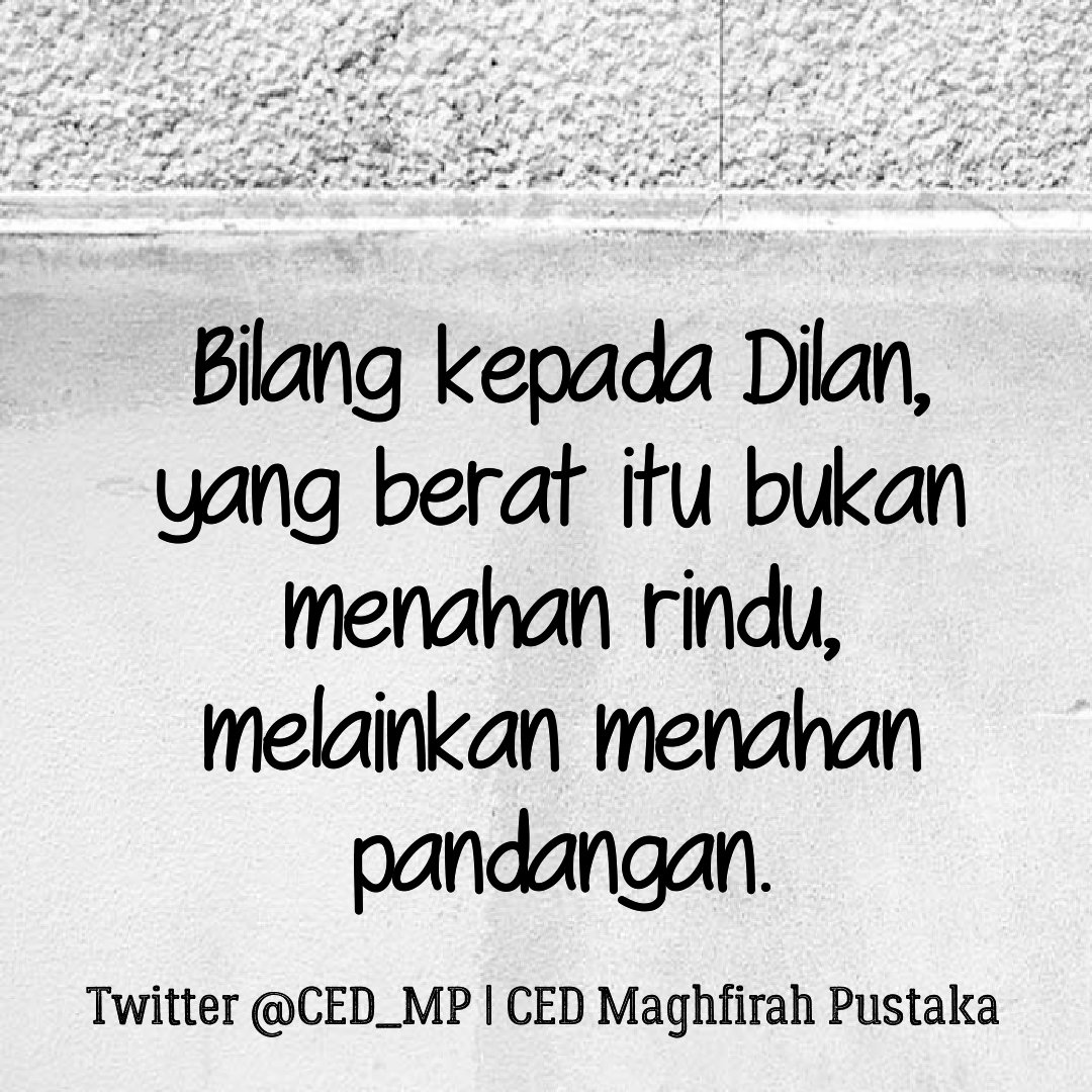 kata kata dilan kata kata dilan