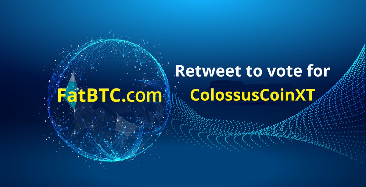 FatBTC's tweet image. ReTweet To Vote, show the COMMUNITY POWER of your coin:

Step 1: Follow @FatBTC on Twitter
Step 2: Retweet this post for @ColossusCoinXT  to be listed next month.
Step 3: Tell everyone to do the same and get your coin listed! @COLXCommunity FatBTC URL: fatbtc.com