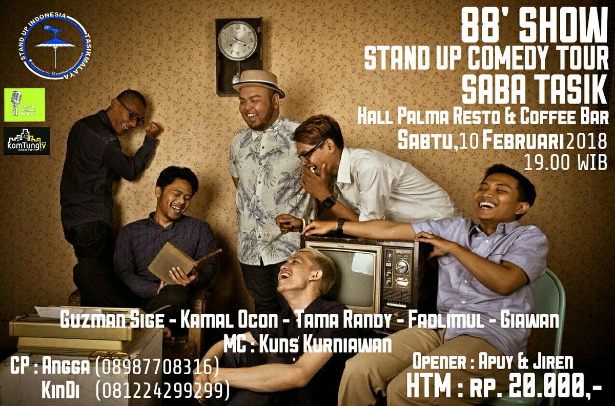 komtungTV's tweet photo. 10 FEB! | #88SHOW w/ @guzman_sige @KamalOcon @TamaRandy @solasiitem @fadlimul &amp; MC: @KunsKurniawan | Saba Tasik | Hall Palma Resto &amp; Coffee Bar | 19.00 WIB | HTM: 20K. 

Info: @StandUpIndo_Tsm https://t.co/Npy57uZTu6