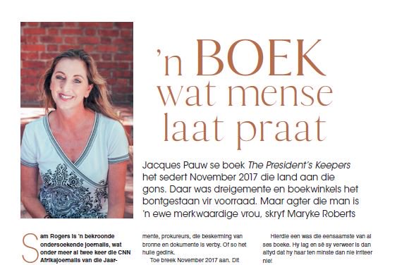 MarykeRoberts's tweet photo. #JacquesPauw se boek #ThePresidentsKeepers het opspraak verwek en beslis die land wakker geskud oor korrupsie en ons president, maar agter elke man staan 'n ewe merkwaardige vrou. Lees my artikel oor #SamRogers https://t.co/mrCMkDK2Co