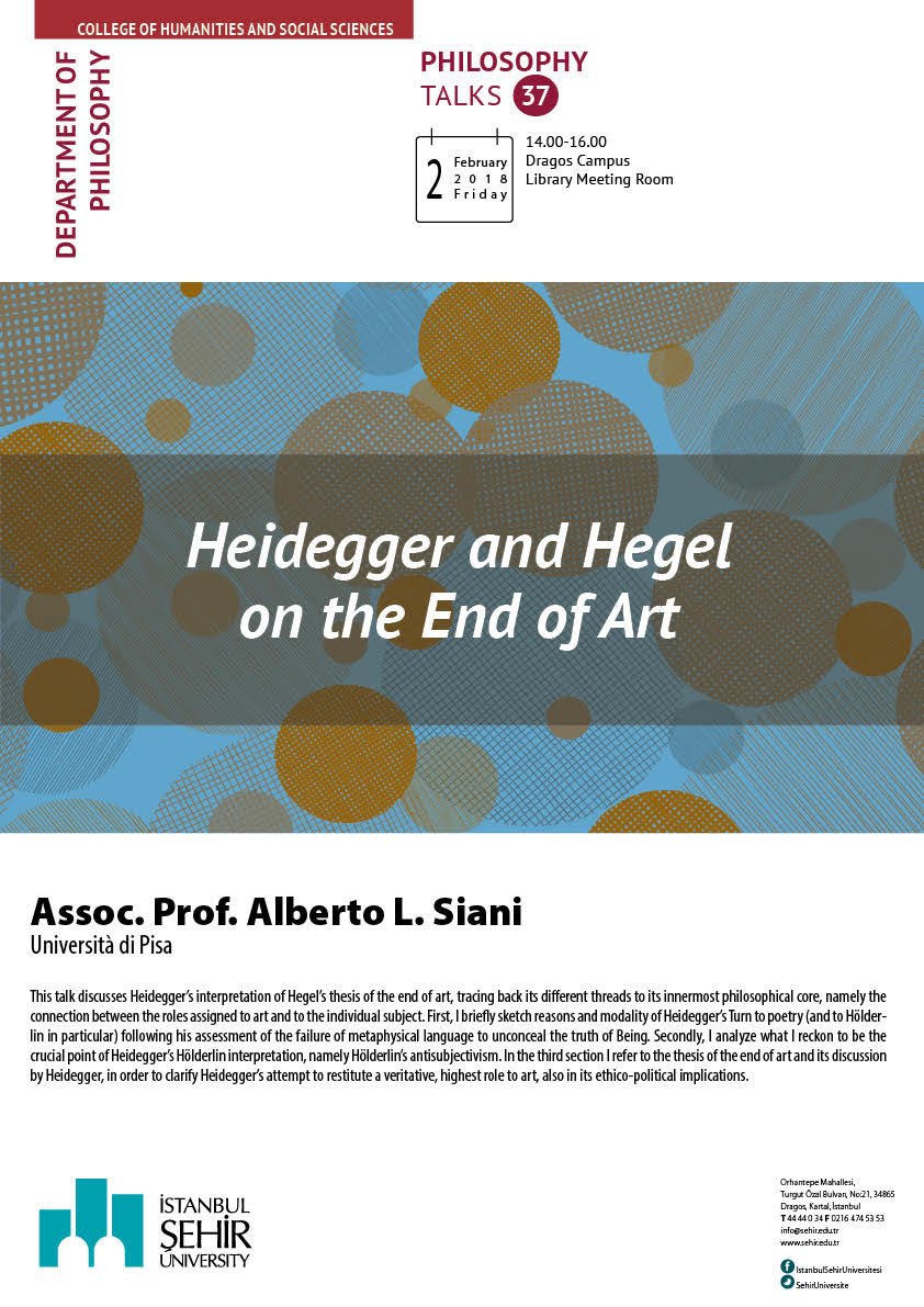 2 February Friday at 14:00 Heidegger and Hegel on the End of Art 
Everybody is welcome