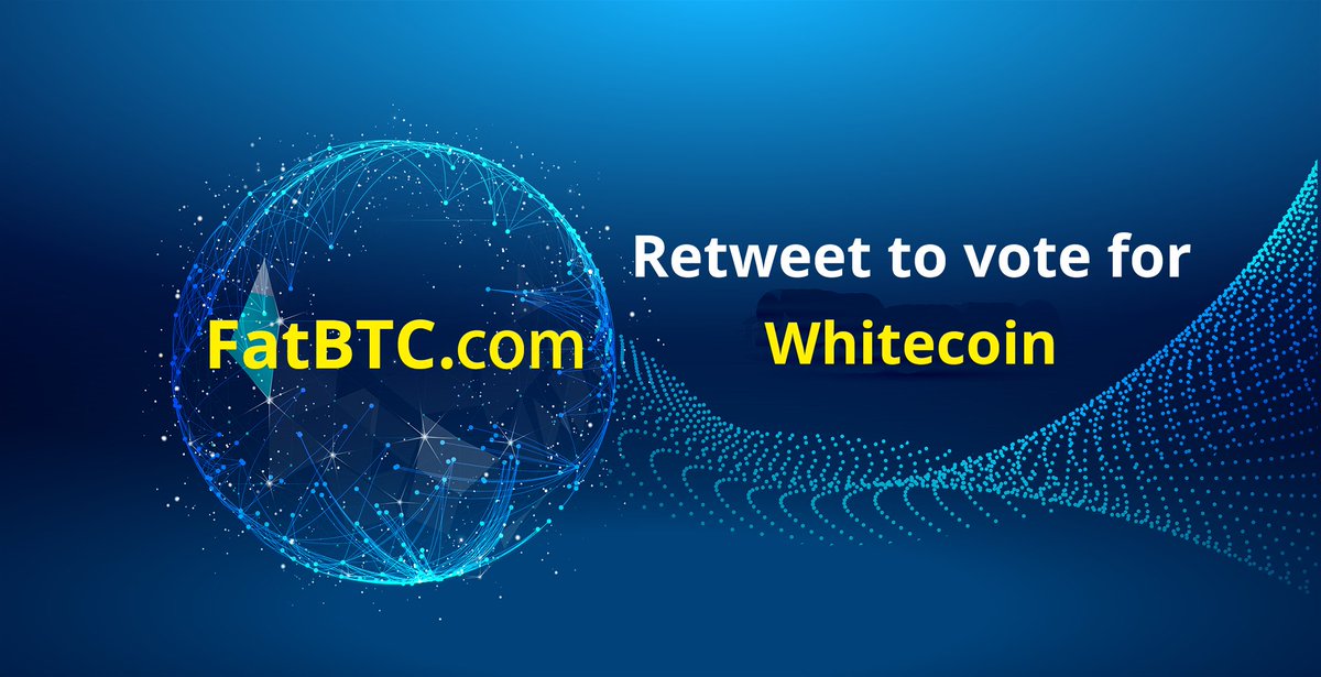 FatBTC's tweet photo. ReTweet To Vote, show the COMMUNITY POWER of your coin:

Step 1: Follow @FatBTC on Twitter
Step 2: Retweet this post for @WhiteCoiner  to be listed next month.
Step 3: Tell everyone to do the same and get your coin listed! @WhiteCoiner FatBTC URL: https://t.co/QTyJ4vssA7 https://t.co/jy7YHLMATV