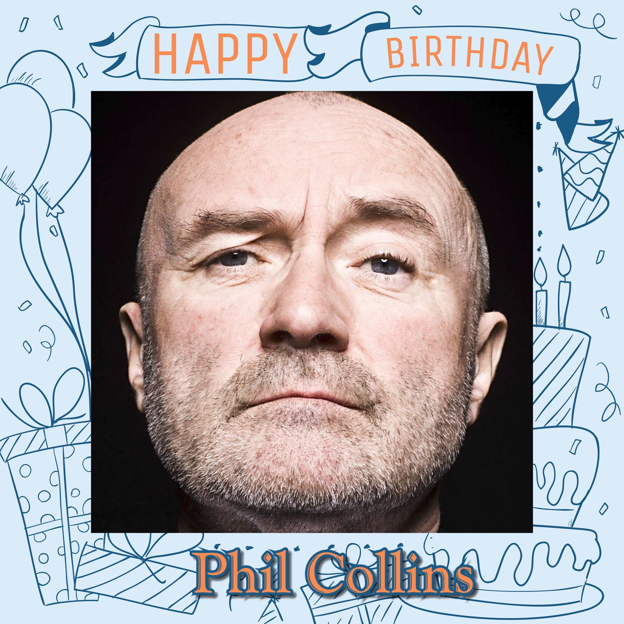 Happy Birthday Phil Collins, Joff Oddie, Jemima Khan, Gene Hackman & Leilani Downing    