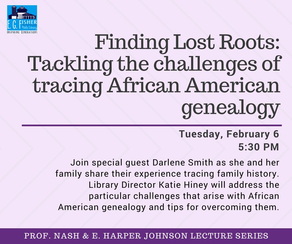 EGFisherTAG's tweet photo. Genealogy research is always difficult. Tracing African American genealogy presents additional challenges. Join Darlene Smith next Tuesday to learn about the difficulty and rewards of tracing African American roots at the 2018 Prof. Nash and E. Harper Johnson Lecture Series. https://t.co/l77XbXR6AH