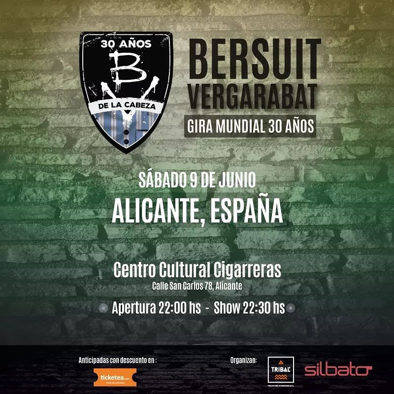 🤘 Nueva Fecha - 9 de junio 🤘 
Alicante - <a href="/LasCigarrerasCC/">Las Cigarreras CC</a> 

Festejamos #30añosDeLaCabeza
Sumate a la Gira Mundial 30 años

Entradas anticipadas en <a href="/ticketea/">ticketea by Eventbrite</a> 

#Bersuit30años #GiraMundial30años