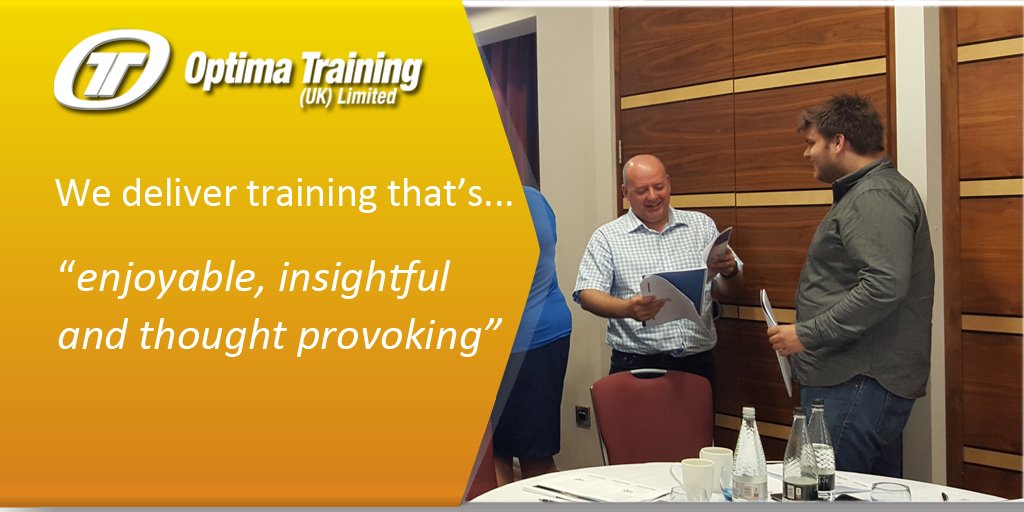 According to our customers, <a href="/Optima_Training/">Optima Training</a> delivers training that's "enjoyable, insightful and thought provoking" See optimatraining.co.uk/training/ to find out what makes us different.