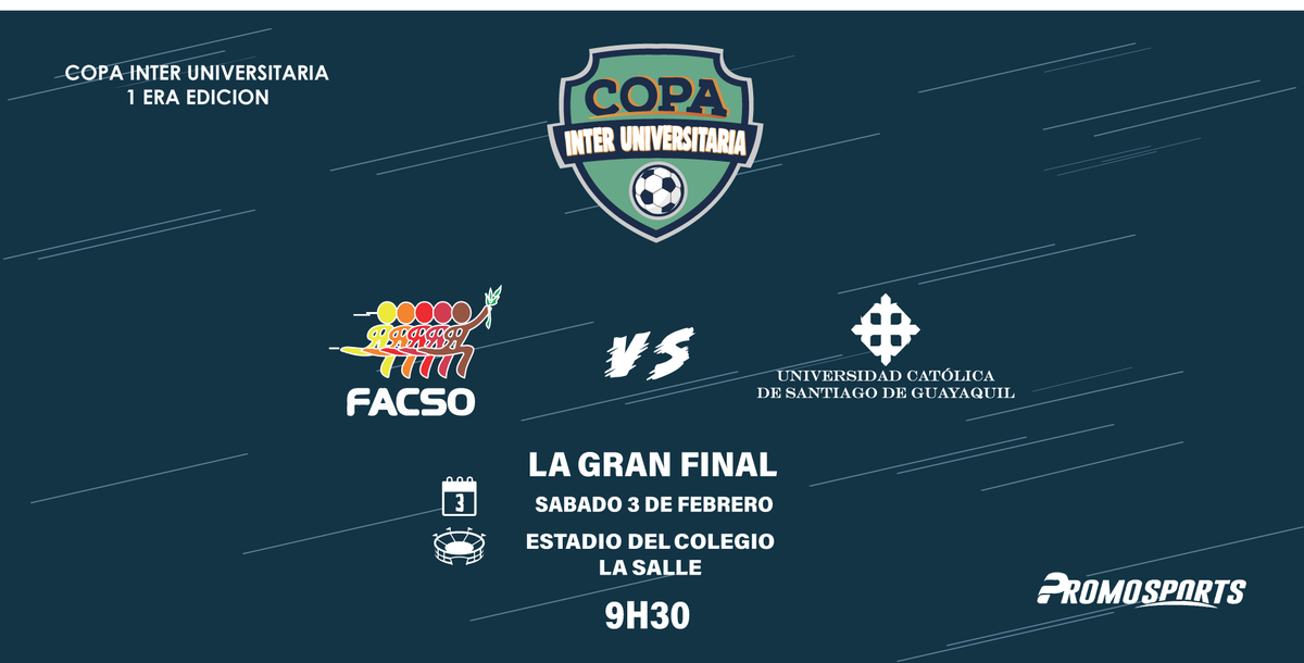 PromoSports_ec's tweet photo. LA GRAN FINAL UNIVERSITARIA! #CopaServicobranzas2018🏆
#FACSO 🆚 #UCSG Vivirán un duelo con sabor a clásico aparte en la final del cuadrangular universitario ⚽️este sábado 3 de febrero 9H30 en el Estadio del colegio La Salle. #Promosports 🇪🇨 https://t.co/5K1wWeVcKo