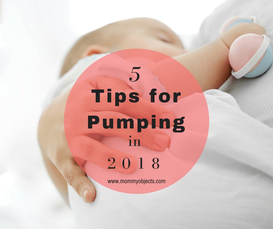 5 Tips for Pumping in 2018 mommyobjects.com/tips-for-pumpi…