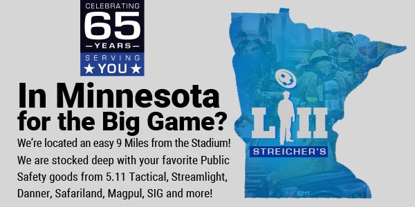 Are you in Minnesota for the big game?  Come on into Streicher's for all of your Favorite Public Safety goods from all of the Top Brands! ow.ly/tcQe30i5yqp