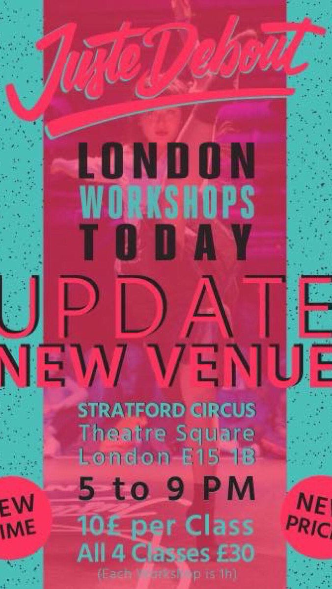 🚨VENUE CHANGED - PRICE CHANGED🚨
STRATFORD CIRCUS-Theatre Square-London E15 1BX 
Underground: Stratford 5-6 PM - Locking Tash 🇨🇦6-7 PM - House Ricky 🇫🇷7-8 PM - Popping Rashaad 🇺🇸8-9 PM - Hip Hop Dedson 🇫🇷                          
1 CLASS £10
4 CLASSES £30