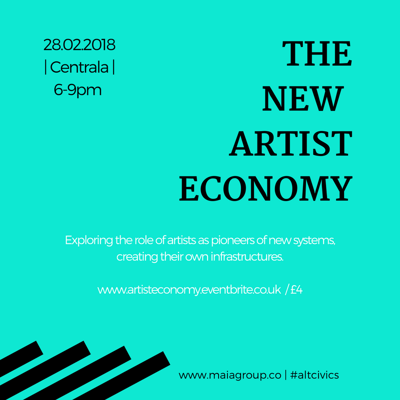 we_are_maia's tweet photo. The New Artist Economy
28 Feb / 6pm / @Centrala_space 

With @imbueUK @paulavarjack &amp; @JessicaTweetham to explore how artists renegotiate their relationship with money &amp; structures
For anyone interested in challenging current infrastructures.

https://t.co/rdYxOR41qc
#altcivics https://t.co/f95UBxvTAG