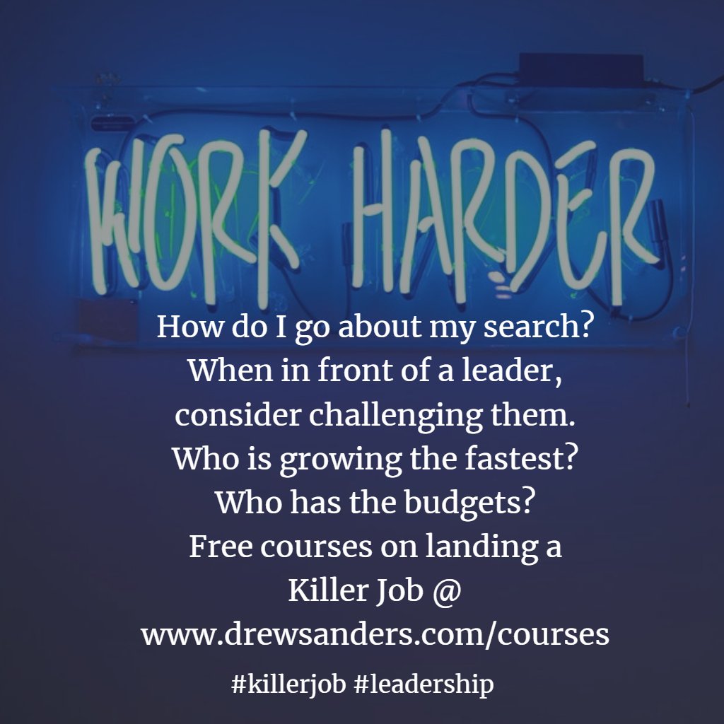 TeamLeaderClub's tweet image. How do I go about my search?
When in front of a leader, consider challenging them.
Who is growing the fastest?
Who has the budgets?
Free courses on landing a Killer Job @ drewsanders.com/courses