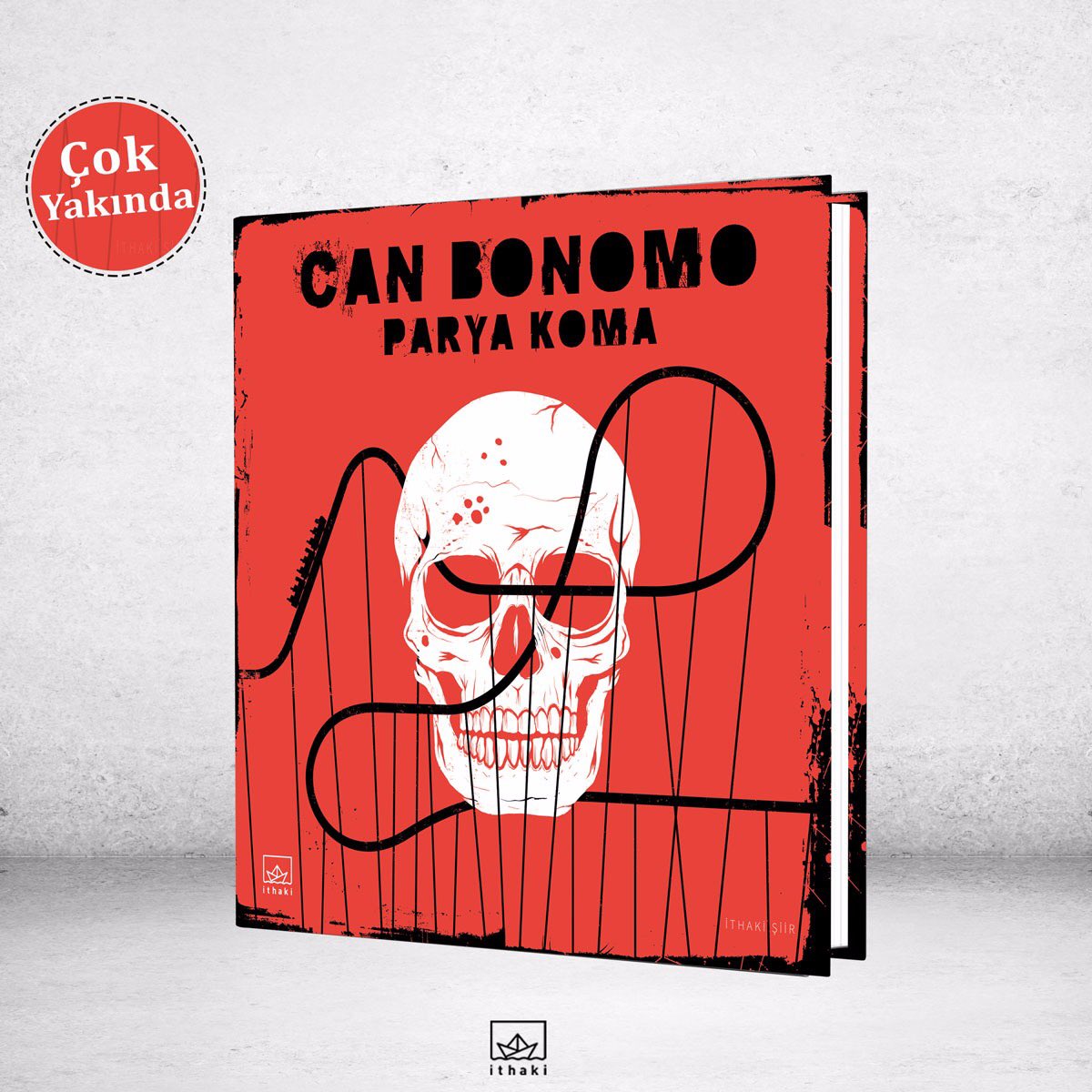 ithakiyayinlari's tweet photo. Can Bonomo’nun yeni kitabı çok yakında raflarda. @canbonomo https://t.co/WdZskdBeq7