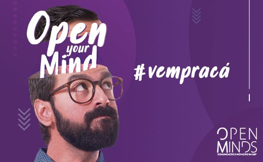 OpenMindsCom's tweet image. Está na hora de mudar o padrão da sua comunicação. Venha para OPEN MINDS e abra a mente para a inovação em 360º. 

#OpenMinds #Vempraca #Publicidade #Inovar