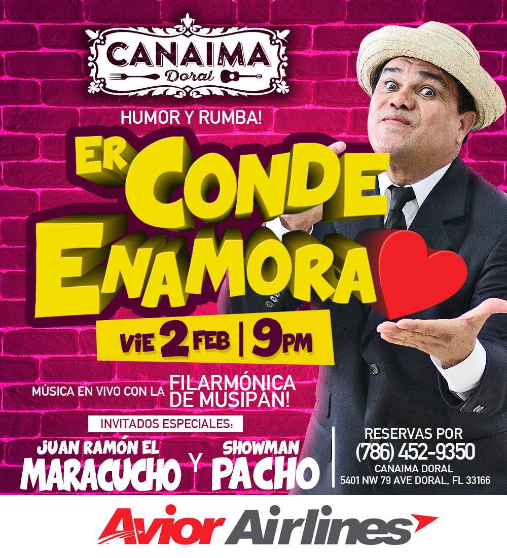 erguachar069's tweet photo. Jodedores, #ErCondeEnamorao llega al #CanaimaDoral este 2FEBRERO en MIAMI invitados @juanluisramon y el #ShowManPacho reservas al (786) 452.9350 invita #AviorAirlines #FilarmonicaDeMusipan https://t.co/1wLG4wTEBZ https://t.co/pzuufD3Xbt