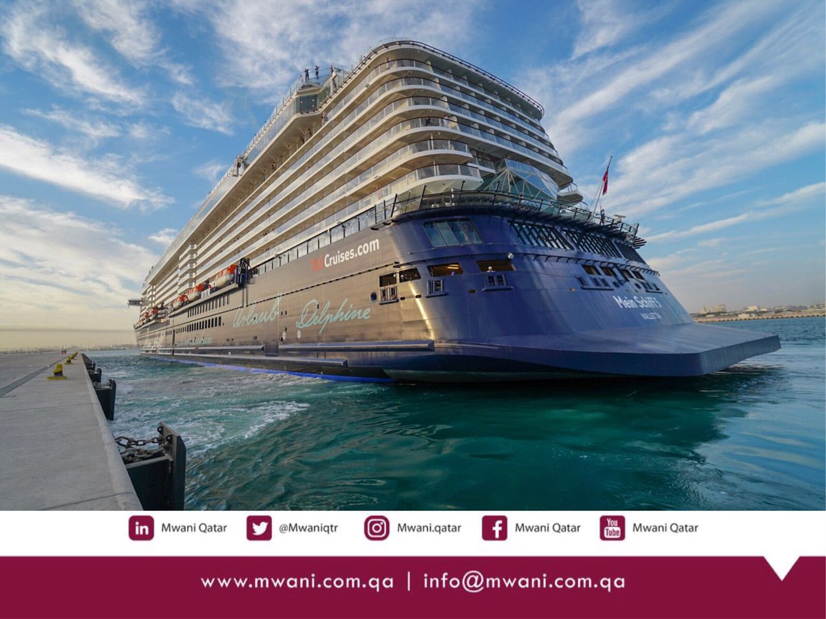 Mwani Qatar On Twitter Tui Mein Schiff 5 Docked At