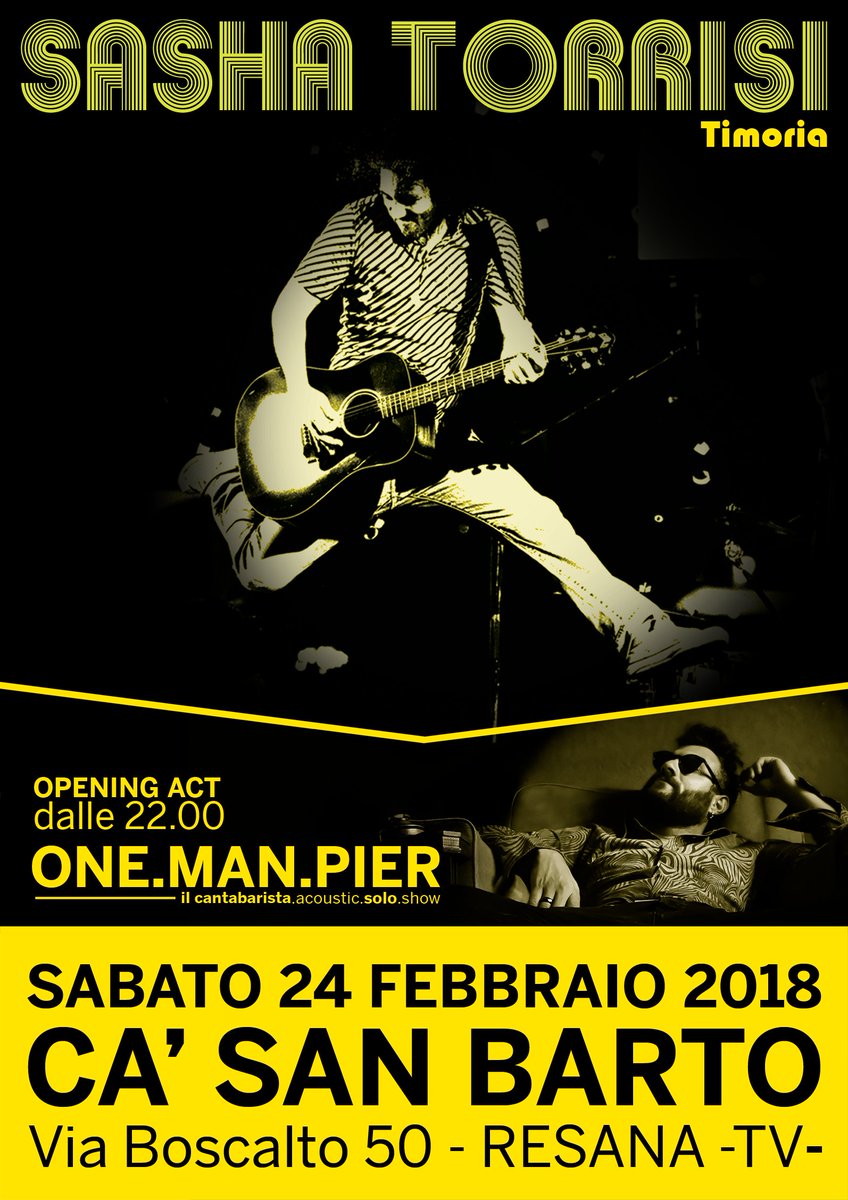 OneManPier's tweet photo. 24 Febbraio 2018 
Sasha Torrisi &amp; OneManPier  
live @ Cà San Barto  Resana (Tv) 
ore 22

#timoria #onemanpier #live #sashatorrisi https://t.co/RN1tBRq4IT