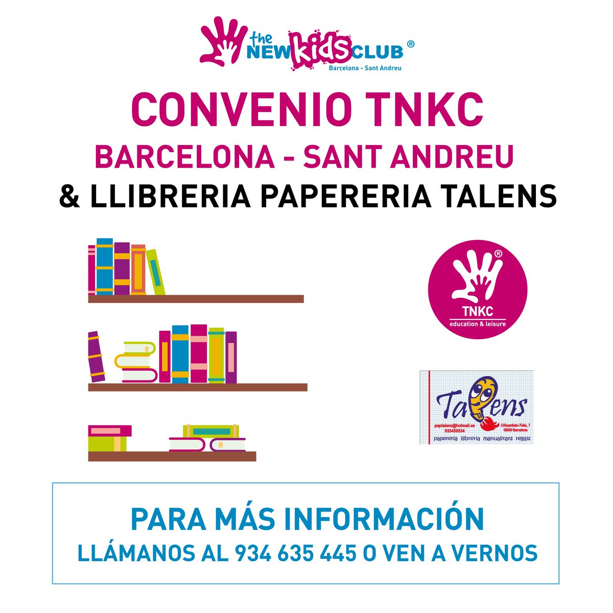 TheNewKidsClub's tweet photo. @TheNewKidsClub Barcelona-Sant Andreu continúa firmando convenios. Esta vez, con la Librería Talens. Si tu hijo/a es alumno/a de nuestro centro o eres cliente de la librería, infórmate llamando al 934 635 445. #TheNewKidsClub #TNKC #TNKCMETHOD #Kids #Barcelona #SantAndreu #Talens https://t.co/R2gDzahQYG